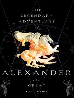 cover image of The Legendary Adventures of Alexander the Great